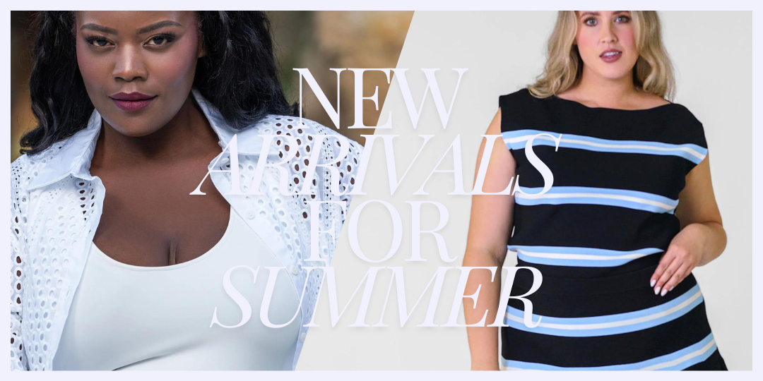 New Arrivals for Summer